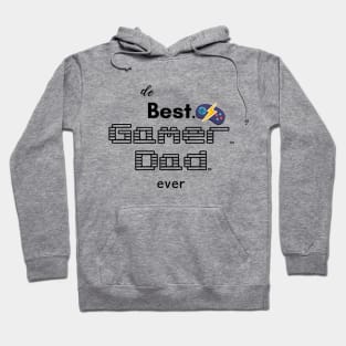 The best Gamer Dad ever T shirt Hoodie
